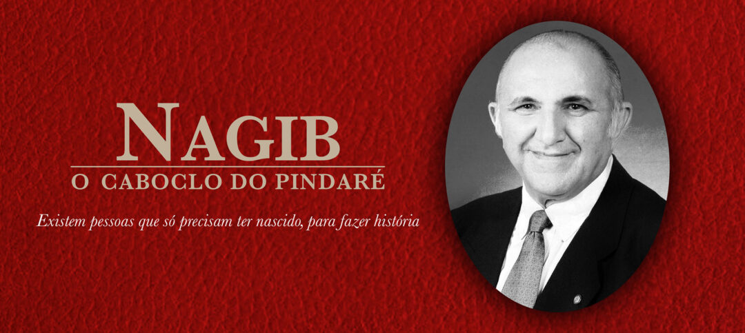 Nagib, O Caboclo de Pindaré